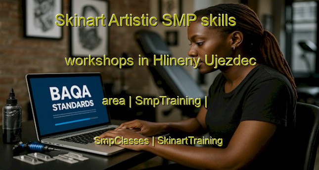 Skinart Artistic SMP skills workshops in Hlineny Ujezdec area | SmpTraining | SmpClasses | SkinartTraining-Czech Republic